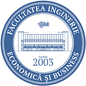 Facultatea Inginerie Economică și Business